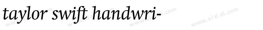 taylor swift handwri字体转换